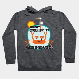 Crawlin' Crabcakes! Hoodie